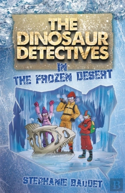 Bertrand.pt - The Dinosaur Detectives In The Frozen Desert