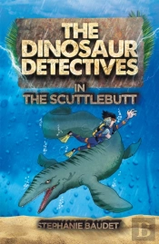 The Dinosaur Detectives In The Scuttlebutt