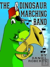 The Dinosaur Marching Band