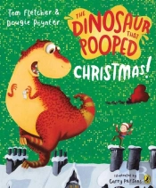 The Dinosaur That Pooped Christmas!