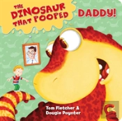 The Dinosaur That Pooped Daddy!