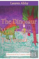 The Dinosaur Who Came To Dinner