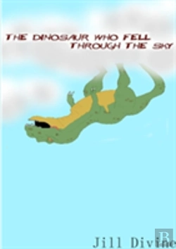 Bertrand.pt - The Dinosaur Who Fell Through The Sky