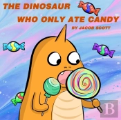 The Dinosaur Who Only Ate Candy