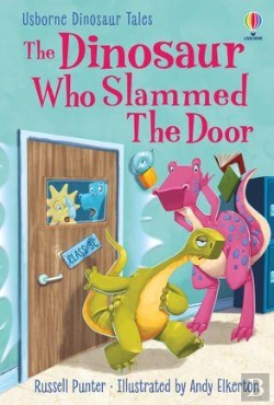 Bertrand.pt - The Dinosaur Who Slammed The Door