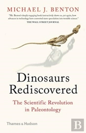 The Dinosaurs Rediscovered