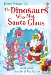 The Dinosaurs Who Met Santa Claus