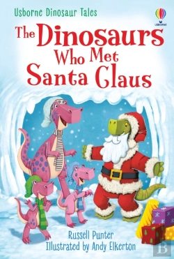 Bertrand.pt - The Dinosaurs Who Met Santa Claus