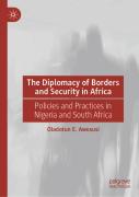 The Diplomacy Of Borders And Security In Africa