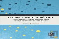 The Diplomacy Of Detente