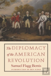 The Diplomacy Of The American Revolution