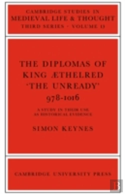 Bertrand.pt - The Diplomas Of King Aethlred 'The Unready' 978â€“1016