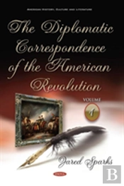 The Diplomatic Correspondence Of The American Revolution