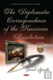 The Diplomatic Correspondence Of The American Revolution