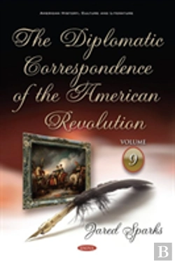 Bertrand.pt - The Diplomatic Correspondence Of The American Revolution