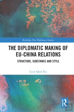 Bertrand.pt - The Diplomatic Making Of Eu-China Relations