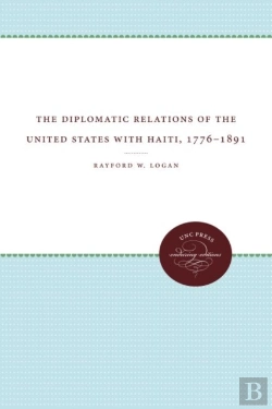 Bertrand.pt - The Diplomatic Relations Of The United States With Haiti, 1776-1891