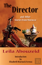 The Director And Other Stories From Morocco