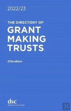 Bertrand.pt - The Directory Of Grant Making Trusts 2022/23