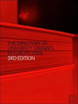 Bertrand.pt - The Directory Of University Libraries In Europe 2006