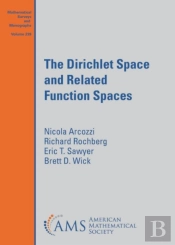 The Dirichlet Space And Related Function Spaces
