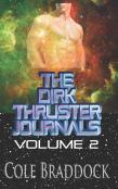 The Dirk Thruster Journals