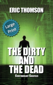The Dirty And The Dead