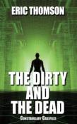 The Dirty And The Dead
