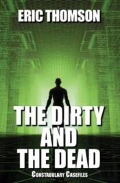 The Dirty And The Dead