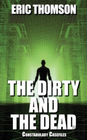 The Dirty And The Dead