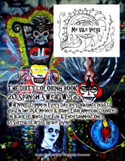 Bertrand.pt - The Dirty Coloring Book 20 Spanish Swear Words Warning