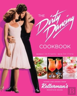 Bertrand.pt - The Dirty Dancing Cookbook