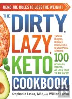The Dirty, Lazy, Keto Cookbook