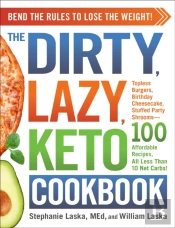 The Dirty, Lazy, Keto Cookbook