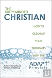 The Dirty-Minded Christian