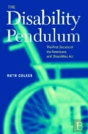 The Disability Pendulum