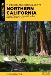 The Disabled Hiker'S Guide To Northern California