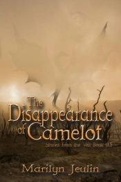 The Disappearance Of Camelot