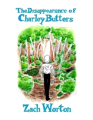 The Disappearance Of Charley Butters