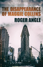 The Disappearance Of Maggie Collins