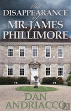 Bertrand.pt - The Disappearance Of Mr. James Phillimore