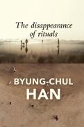 The Disappearance Of Rituals