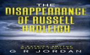 The Disappearance Of Russell Hadleigh