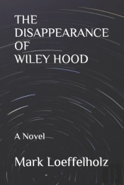 The Disappearance Of Wiley Hood