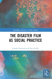 The Disaster Film As Social Practice