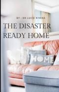 The Disaster Ready Home