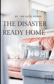 The Disaster Ready Home