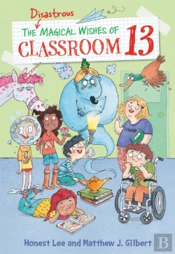 Bertrand.pt - The Disastrous Magical Wishes Of Classroom 13