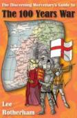 The Discerning Mercenary'S Guide To The 100 Years War