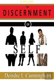 The Discernment Of Self